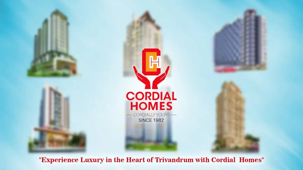 “Experience Luxury in the Heart of Trivandrum with Cordial Homes”